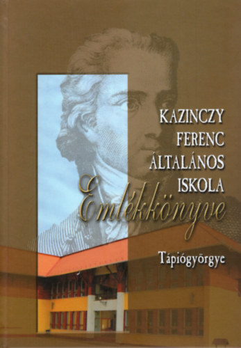 Bihari J�zsef - Kazinczy Ferenc �ltal�nos Iskola eml�kk�nyve - T�pi�gy�rgye- Sz�mozott