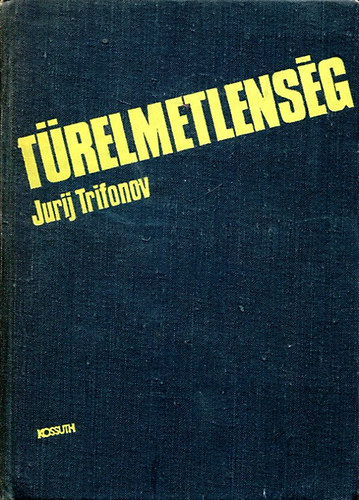 Jurij Trifonov - Trelmetlensg