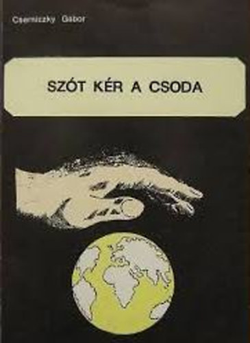 Cserniczky Gbor - Szt kr a csoda