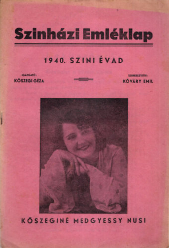 Kőváry Emil - Szinházi Emléklap 1940. szini évad
