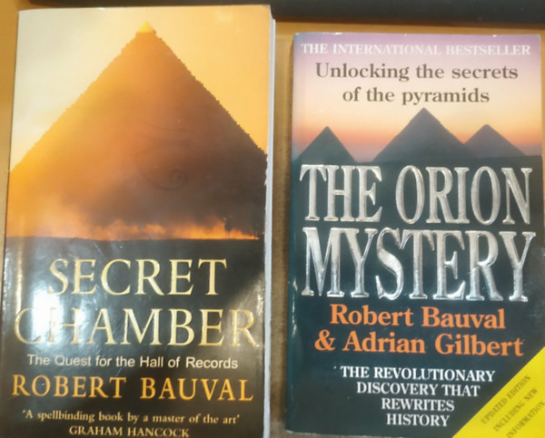 Robert Bauval, Adrian Gilbert - 2 db piramis-rejt�ly: Secret Chamber - The Quest for the Hall of Records + The Orion Mystery - Unlocking the Secrets of the Pyramids