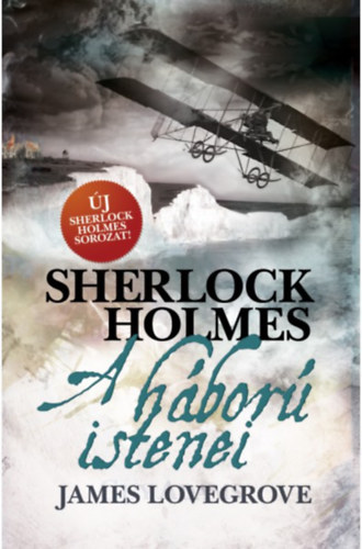 James Lovegrove - Sherlock Holmes - A h�bor� istenei