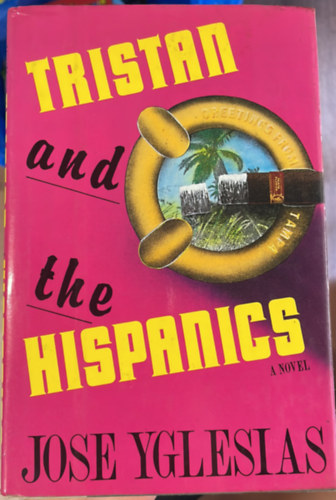 Jose Yglesias - Tristan and the Hispanics - angol