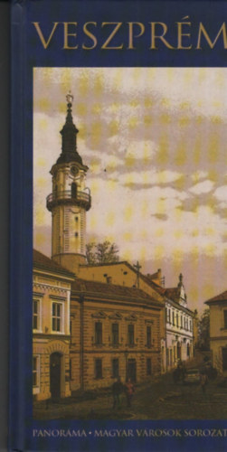 Balassa László-Kralovánszky A. - Veszprém - (Panoráma), 2. átdolgozott kiadás