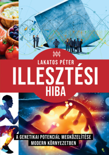 Lakatos Pter - Illesztsi hiba