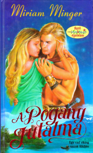 Miriam Minger - A pogány jutalma