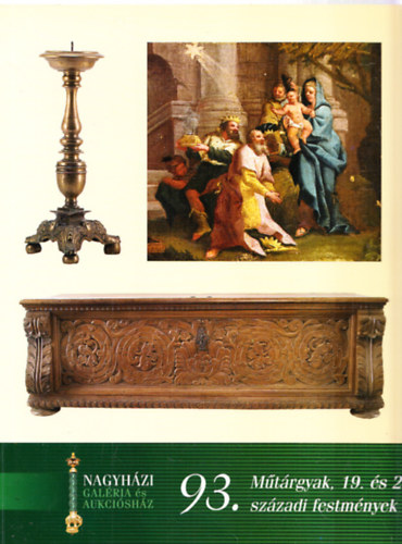 Nagyhzi Galria s Aukcishz 93. - Mtrgyak, 19. s 20. szzadi festmnyek