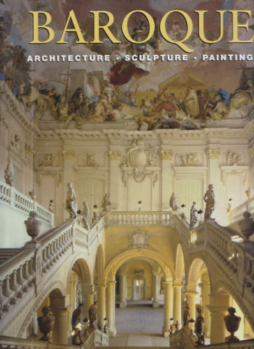 Roman  Rolf (editor) - Baroque - Architecture, sculpture, painting