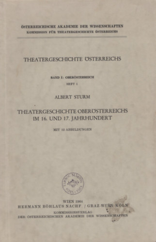 Theatergeschichte Ober�sterreichs im 16. und 17. Jahrhundert