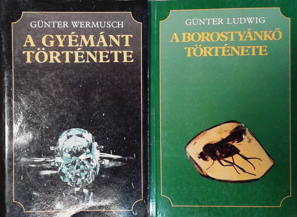 Gnter Ludwig Gnter Wermusch - A gymnt trtnete + A borostynk trtnete