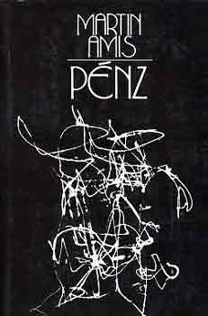 Martin Amis - P�nz