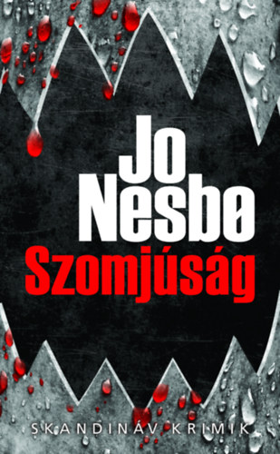 Jo Nesbo - Szomjsg - zsebknyv