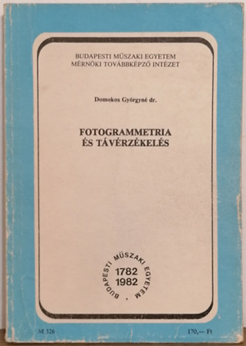 Domokos Györgyné dr. - Fotogrammetria és távérzékelés