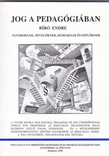 Bíró Endre - Jog a pedagógiában