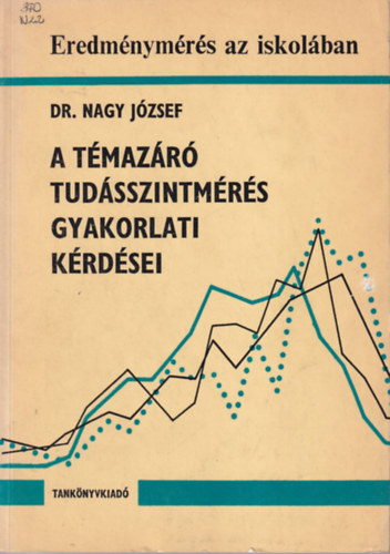 Nagy Jzsef - A tmazr tudsszintmrs gyakorlati krdsei