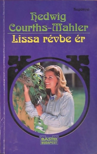 Hedwig Courths-Mahler - Lissa révbe ér