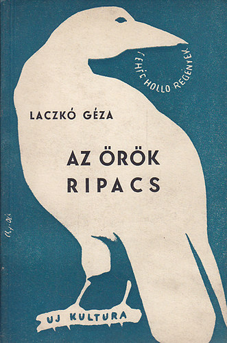 Laczk Gza - Az rk ripacs