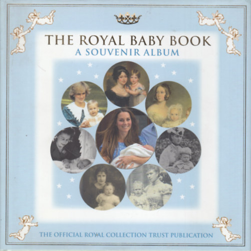 The Royal Baby Book: A Souvenir Album