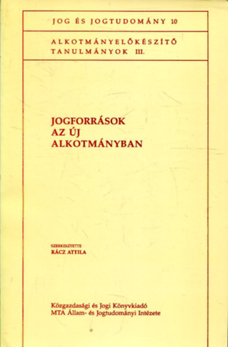 Jogforrások az új Alkotmányban