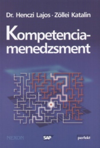 Dr. Henczi Lajos; Zllei Katalin - Kompetenciamenedzsment