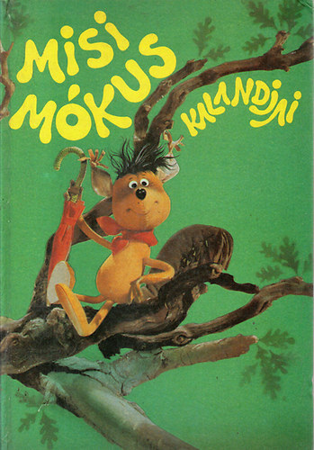 Ters�nszky J�zsi Jen� - Misi M�kus kalandjai (k�pesk�nyv Foky Ott� b�bfilmje alapj�n)