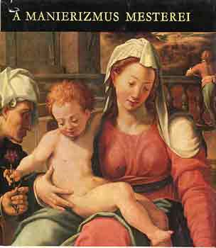 H. Tak�cs Marianna - A manierizmus mesterei