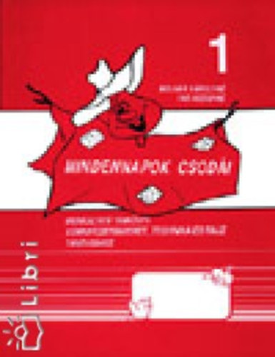 Moln�r K�rolyn�; Vad J�zsefn� - Mindennapok csod�i 1.