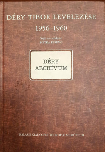 D�ry Tibor levelez�se 1956-1960 - D�ry arch�vum II/C