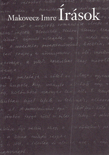 Makovecz Imre - Makovecz Imre - Írások 1989-2009