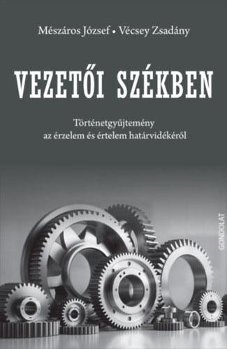 V�csey Zsad�ny M�sz�ros J�zsef - Vezet�i sz�kben