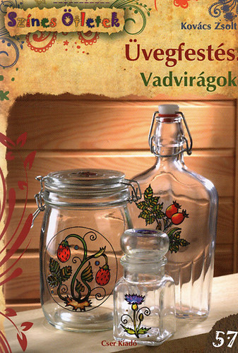 Kov�cs Zsolt - �vegfest�s - Vadvir�gok - Sz�nes �tletek 57.