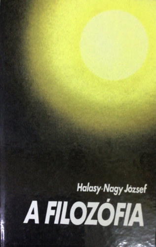 Halasy-Nagy Jzsef - A filozfia