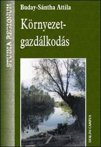 Dr. S�ntha Attila - K�rnyezetgazd�lkod�s