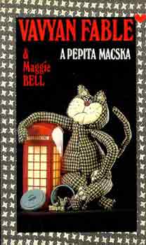 Vavyan Fable-Maggie Bell - A pepita macska