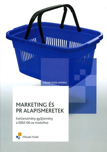 V�gn� Faddi Andrea - Marketing �s PR alapismeretek