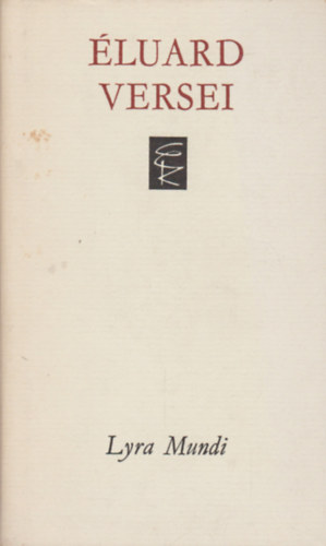 Paul Éluard - Éluard versei /Lyra Mundi/