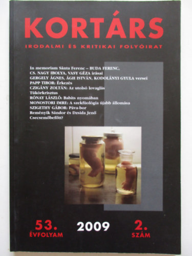 Kort�rs irodalmi �s kritikai foly�irat 2009 53. �vfolyam 2. sz�m