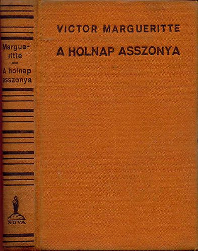 Victor Margueritte - A holnap asszonya