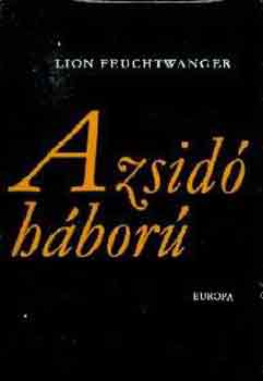 Lion Feuchtwanger - A zsid� h�bor� I-II.