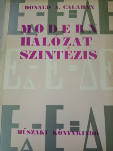 Donald A. Calahan - Modern h�l�zatszint�zis