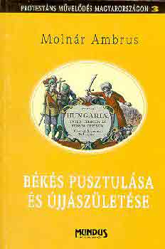 Molnr Ambrus - Bks pusztulsa s jjszletse