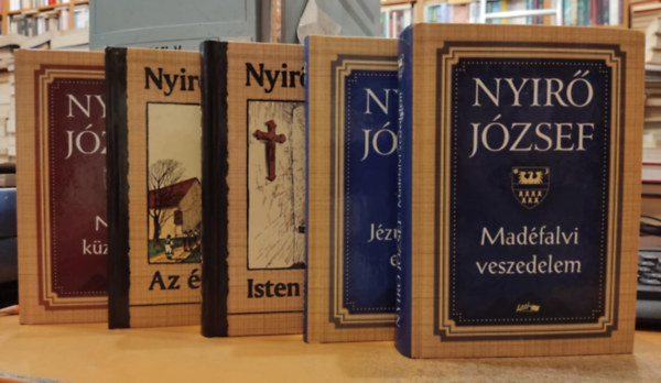 Nyr Jzsef - 5 db Nyir Jzsef: Az n npem + Isten igjban + Jzusfarag ember + Madfalvi veszedelem + Nma kzdelem