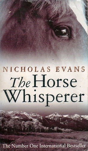 Nicholas Evans - The Horse Whisperer