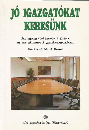 Marek Hessel - J� igazgat�kat keres�nk