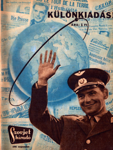 Alekszej Korzin  (szerk.) - Szovjet H�rad� 1961. augusztus k�l�nkiad�s - 1960. IV. �vfolyam 11., 12., 14., 23., 24 - 1961. V. �vfolyam 1., 2., 3., 4., 5., 6., 7., 8. sz�mok