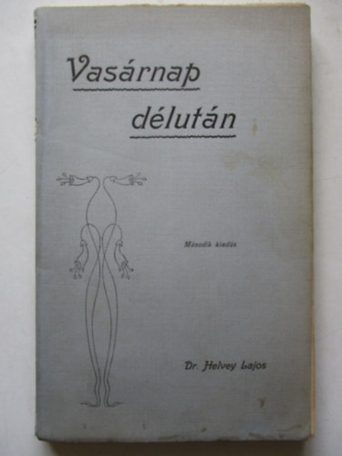Dr. Helvey Lajos - Vasrnap dlutn (kpek a falu vilgbl-5 elbeszls)