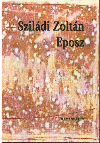 Szildi Zoltn - Eposz