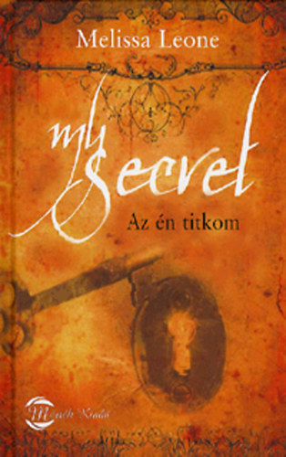 Melissa Leone - My secret - Az n titkom