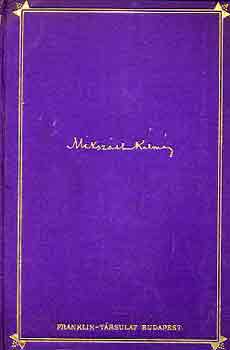 Miksz�th K�lm�n - T�viskes l�togat�ban