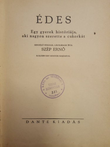 Sz�p Ern� - �des (I. kiad�s)